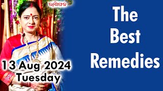 Dr Jayanti Mohapatra || Bhagya Rashiphala || 13 August 2024 || The Best Remedies