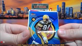 9-11-24 2023 Topps Composite Football Hobby PYT Box Break #686 - Pick Your Team!