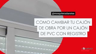 Como cambiar cajón de obra por cajón de PVC con registro