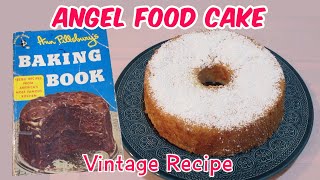 Ann Pillsbury's Angel Food Cake Recipe - Vintage Recipe - 1950 Baking Book