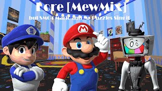 Lore [MewMix] But SMG4, Mario and Mr Puzzles Sing it]