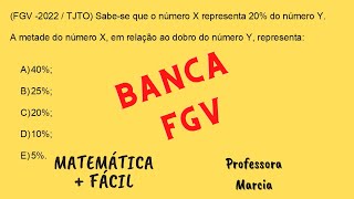 Banca: FGV - Questões Resolvidas - nº 1✔️ Matemática mais fácil - Professora Marcia