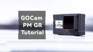 How to Get Started With GOCam PM GR