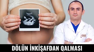 Bu əlamətlər Dölün inkişafdan qalmasını bildirir!