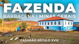 CONHEÇA COMIGO ESSA FAZENDA ANTIGA EM BARBACENA - MINAS GERAIS