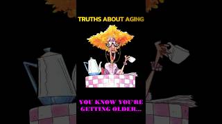 TRUTHS ABOUT AGING #36 #SHORTS