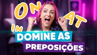 Como Usar 'In', 'On' e 'At' em Inglês: Guia Completo e Prático | Teacher Elza