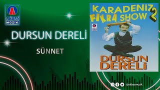 Dursun Dereli - Sünnet