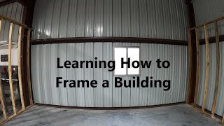 How to Frame a Wall... or just wing it.