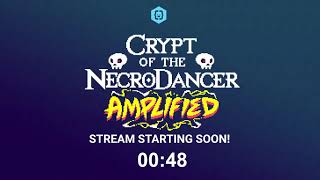 Crypt of the Necrodancer Monday!