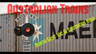 AUSTRALIAN TRAINS - NORTH EAST VICTORIA AND SOUTHERN NEW SOUTH WALES.