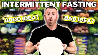 Intermittent Fasting VS Normal Diet - The Good The Bad The Ugly