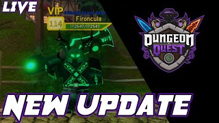 🔴Dungeon Quest LIVE🔴NEW UPDATE - The Canals Grind 114+ (#ROADTO750)