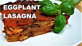 Eggplant parmesan baked Neapolitan lasagna recipe.