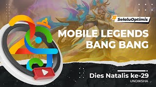 Lomba E-Sport Mobile Legends Bang Bang | Dies Natalis Ke-29 Undiksha