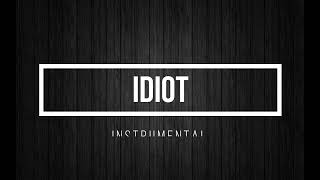 Era Istrefi - IDIOT (INSTRUMENTAL) [reprod. raldibeats]