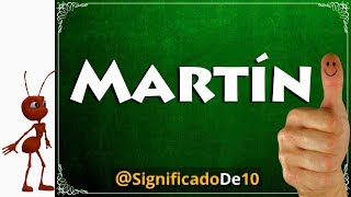 Significado del nombre Martín 【Significado de los Nombres】