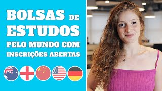 Bolsas de estudo com inscrições abertas: Inglaterra, China, Austrália, Alemanha e EUA