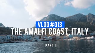 VLOG 013 - A Trip to the Amalfi Coast, Italy - Part 2 (@RebirthofSOC)