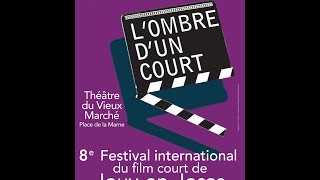 L'ombre d'un court Festival 2017 - Bande annonce