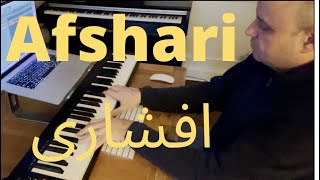 Persian Piano, Afshari