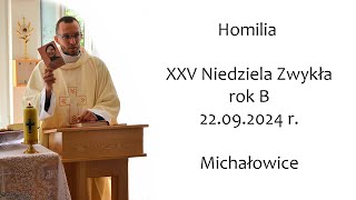 Ks. Kacper Nawrot - Homilia - XXV Niedziela Zwykła - rok B  - 22.09.2024 r.