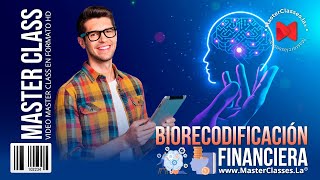 Biorecodificación Financiera - Reconocerás los patrones de escases financieras.