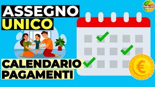 ASSEGNO UNICO 2024👨‍👩‍👦: Calendario PAGAMENTI INPS Luglio - Dicembre