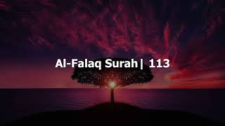 Quran | Al-Falaq Surah | 113 | Mishary Rashid Al-Afasy