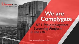 We Are Complygate | No 1 Pre-employment Screening Platform | Employee Vetting