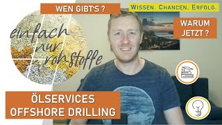 Offshore Drilling – Warum dieser Sektor vor einer goldenen Zukunft steht [Öl, Ölservice, Zyklus]