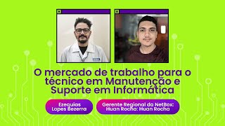 O mercado de trabalho para o Técnico em Manutenção e Suporte em Informática