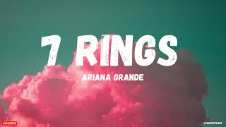 Ariana Grande - 7 rings (Lyrics)