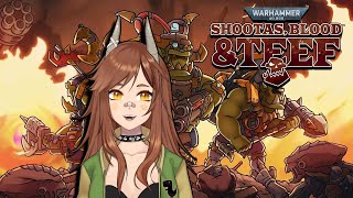 【Warhammer 40K: Shootas, Blood & Teef】WAAGH Never changes【Trexie Saurus】