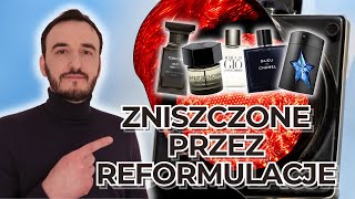 NIE KUPUJ TYCH PERFUM / POPULARNE PERFUMY ZNISZCZONE PRZEZ REFORMULACJE + LEPSZE ALTERNATYWY