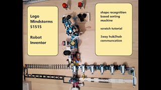 LEGO Mindstorms 51515 HubToHub communication and shape  recognition based sorting