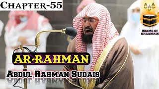 Surah Rahman - Powerful Recitation || By Sheikh Suadis With Arabic Text and English Translation