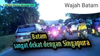 Batam sangat dekat dengan Singapura #video #batam