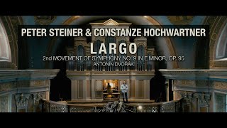 Largo - From the New World (Dvořák) - Peter Steiner & Constanze Hochwartner