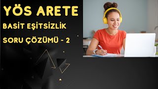 YÖS MATEMATİK | BASİT EŞİTSİZLİK | SORU ÇÖZÜMÜ - 2 | (2024)