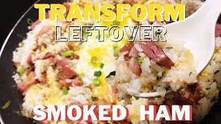 Leftover Ham Recipes | How to Make Ham Fried Rice Tasty