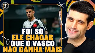 Coutinho AFUNDANDO o VASCO!