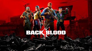 BACK 4 BLOOD ITA: L'ORDA DI ZOMBIE  ATTO 1 EP 01