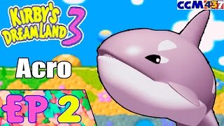 Kirby's Dream Land 3 EP 2 Nível de Água...! (BR)