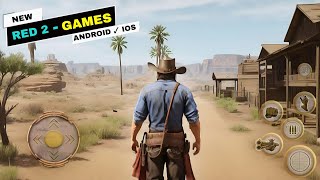 Top games like red dead redemption 2 Android & iOS 2024