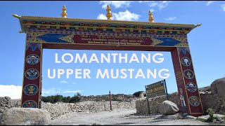 Lomanthang Walled City and Royal Palace || Upper Mustang Trek