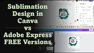 Sublimation Design in Canva vs Adobe Express FREE #sublimationprinting #diy