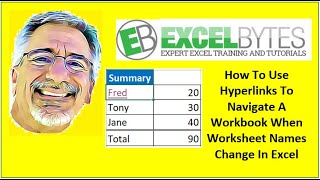 How To Use Hyperlinks To Navigate A Workbook When Worksheet Names Change In Excel