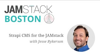 Strapi headless CMS for the JAMstack