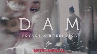 Voyage x Breskvica - Dam (KARAOKE/INSTRUMENTAL) Prod. by Popov